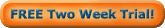 2 Week Free Trial