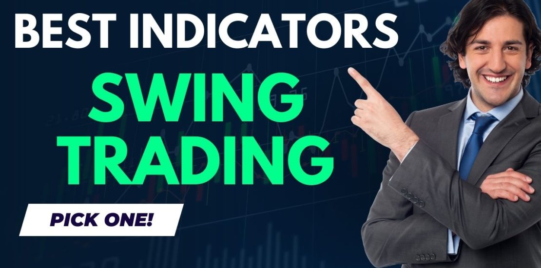 4 Powerful Swing Trading Indicators